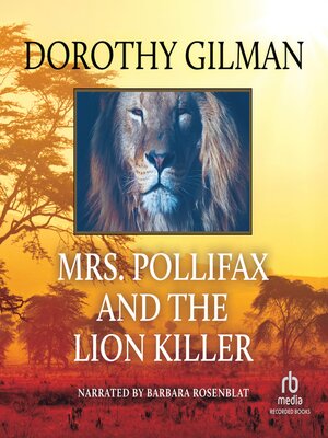 cover image of Mrs. Pollifax and the Lion Killer